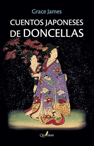 Cuentos Japoneses de Doncellas [Paperback] James, Grace