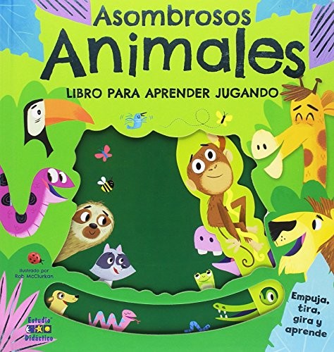 Asombrosos animales [Board book]