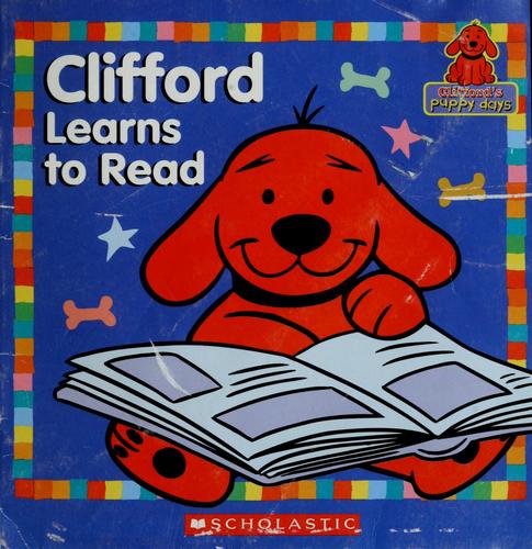 Clifford Learns to Read (Clifford's Puppy Days) [Paperback] Norman Bridwell