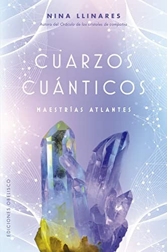 Cuarzos cuánticos [Paperback] Llinares, Nina
