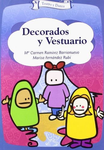 Decorados y vestuario [Paperback] Ramirez, Ma. Carmen