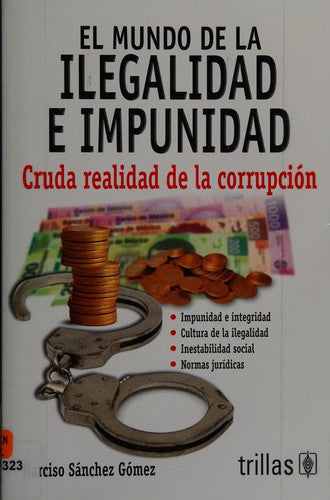 EL MUNDO DE LA ILEGALIDAD E IMPUNIDAD [Paperback] SANCHEZ GOMEZ, NARCISO