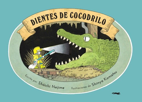 Dientes de cocodrilo [Hardcover] Nejime, Shoichi