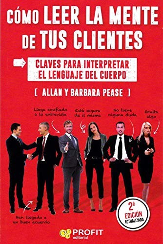 COMO LEER LA MENTE DE TUS CLIENTES [Paperback] Pease, Allan/pease, Barbara