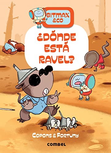 Dónde está Ravel?: Volume 10 [Hardcover] Copons, Jaume and Fortuny, Liliana