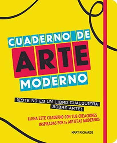 Cuaderno de Arte Moderno [Paperback] Richards, Mary