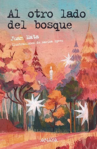 Al otro lado del bosque [Paperback] Mata, Juan
