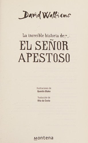 La increíble historia del señor apestoso [Paperback] David Walliams