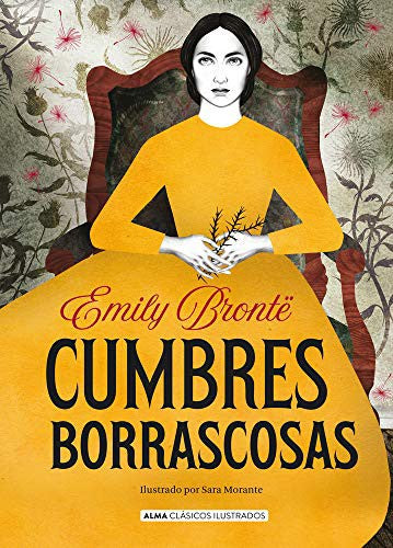 Cumbres Borrascosas (Clásicos ilustrados) (Spanish Edition) [Hardcover] Brontë, Emily