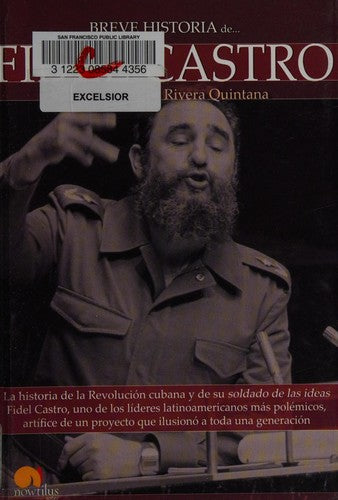 Breve Historia de Fidel Castro [Paperback] Rivera