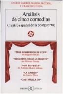 Análisis de cinco comedias : (teatro español de la postguerra) [Paperback] Amorós, Andrés