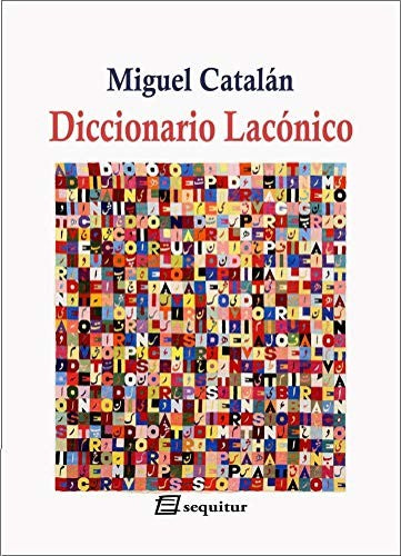 DICCIONARIO LACÓNICO [Paperback] CATALAN, MIGUEL