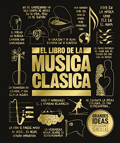 El libro de la música clásica / The Book of Classical Music [Hardcover] Dorling Kindersley, Inc.