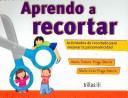 Aprendo A Recortar [Paperback] Maria Dolores Fraga Garcia and TRILLAS, EDITORIAL