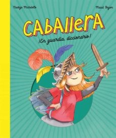 Caballera [Hardcover] Michelotto, Nadège and Begon, Maud