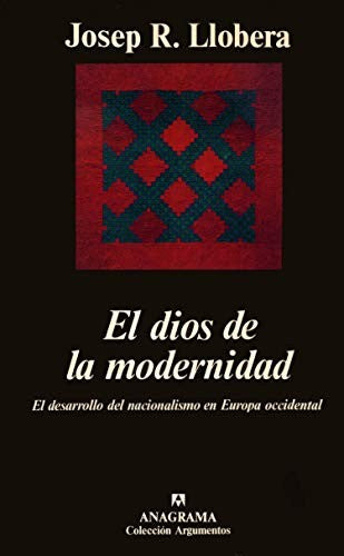 Dios De La Modernidad, El: El Desarrollo [Hardcover] Llobera, J.R.