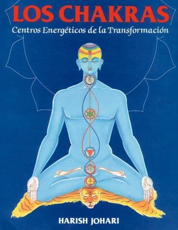 Los chakras. Centros energéticos de la transformación [Paperback] Johari, Harish