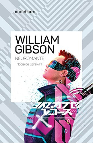 Neuromante nº 01/03 Trilogía de Sprawl (NE) [Paperback] William Gibson