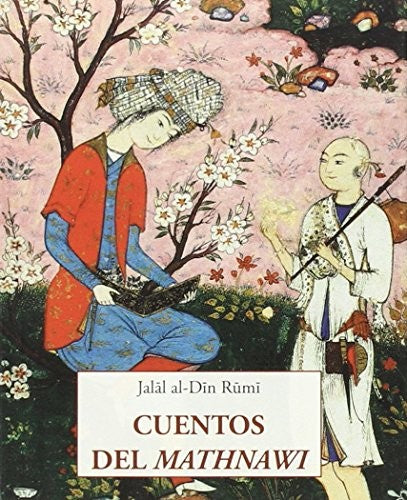 Cuentos Del Mathnawi (LOS PEQUENOS LIBROS DE LA SABIDURIA) [Paperback] JALAL AL-DIN RUMI