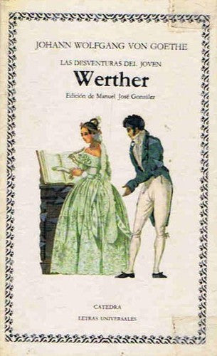 DESVENTURAS DEL JOVEN WERTHER