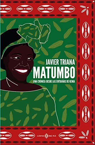 Matumbo [Paperback] Triana Martínez, Javier