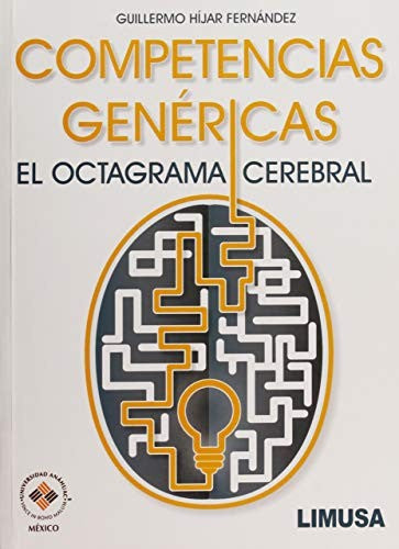 Competencias genericas. el octagrama cerebral [Paperback] Hijar Fernandez, Guillermo