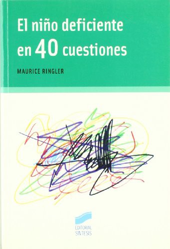 NIÑO DEFICIENTE EN 40 CUESTIONES, EL