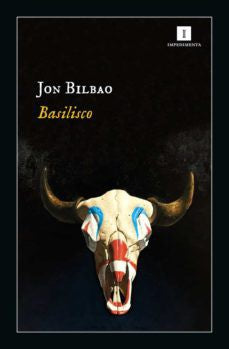 Basilisco [Paperback] Bilbao, Jon