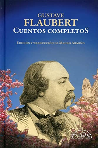 Cuentos completos [Hardcover] Flaubert, Gustave