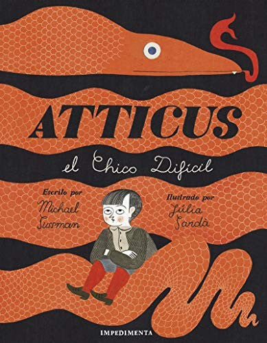 Atticus el chico difícil [Hardcover] Sussmann, Michael and Sardá,Júlia