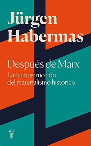 Después de Marx. La reconstrucción del materialismo histórico [Paperback] Habermas, Jürgen