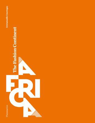 Africa: The Fashion Continent [Hardcover] Courrèges, Emmanuelle