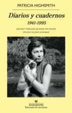 Diarios y cuadernos. 1941-1995 [Paperback] Highsmith, Patricia