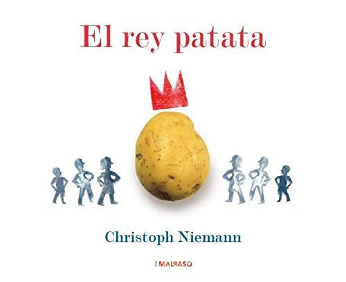 EL REY PATATA [Hardcover] Niemann, Christoph