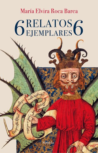 6 relatos ejemplares [Hardcover] Roca Barea, María