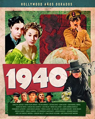 Hollywood aoos dorados: 1940 [Hardcover]