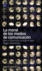 Moral de los medios de comunicacion, la [Paperback]