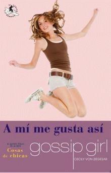 A mí me gusta así [Paperback]
