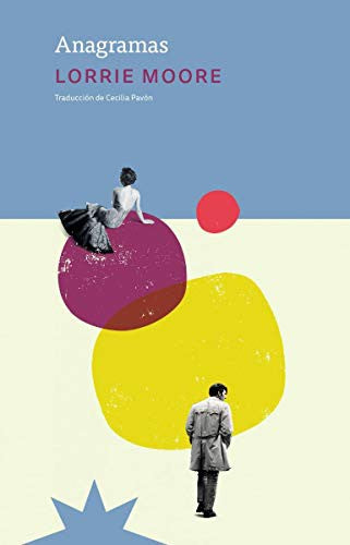 Anagramas [Paperback] Lorrie Moore