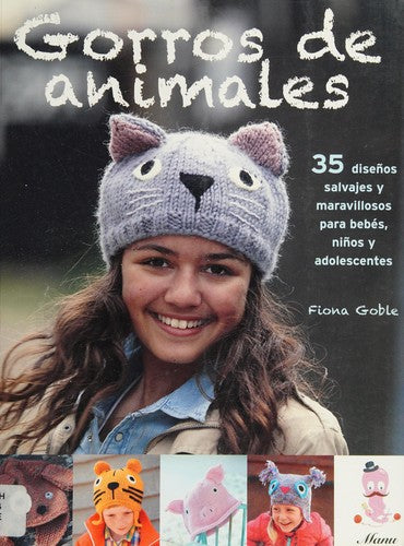 Gorros De Animales [Paperback] Goble, Fiona