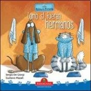 Como Si Fueran Hermanos: colección relatos de perros y gatos: 10 [Paperback]