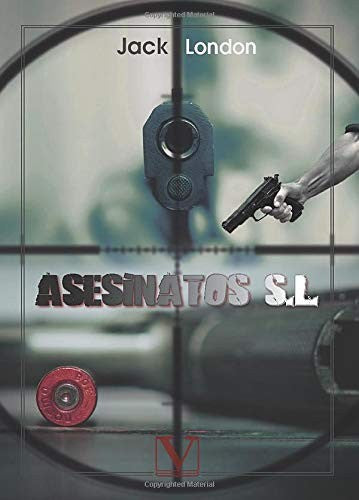 Asesinatos S.L. (Narrativa) (Spanish Edition) [Paperback] London, Jack