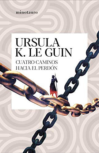 Cuatro caminos hacia el perdón Le Guin, Ursula K.