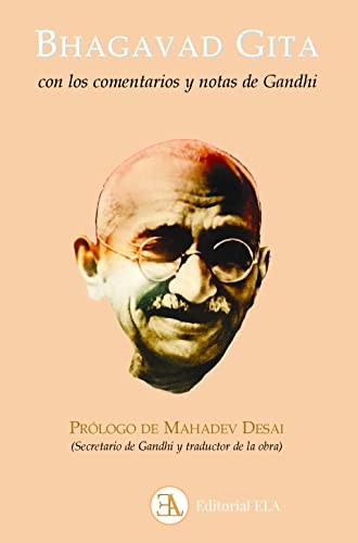 Bhagavad Gita [Paperback] Gandhi, Mahatma and Desai, Mahadev