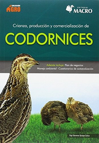Crianza, Producción y Comercialización de codornices [Paperback] Quispe Sulca, Gigi