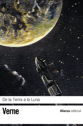 De la Tierra a la Luna [Paperback] Verne, Jules; Aleman Ontalba, Marta and Aleman Ontalba, Marta ( Shahrazad) (Trad.)