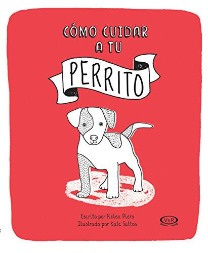 COMO CUIDAR A TU PERRITO