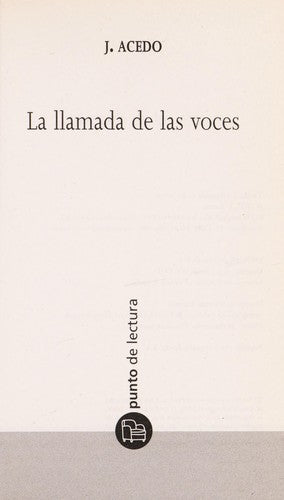 LA LLAMADA DE LAS VOCES PDL (JORGE ACEDO) [Paperback]