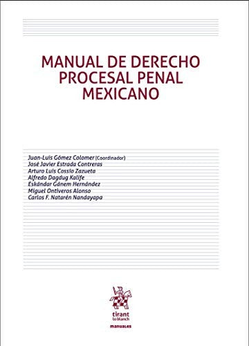 Manual de derecho procesal penal mexicano [Paperback] Juan Luis Gómez Colomer