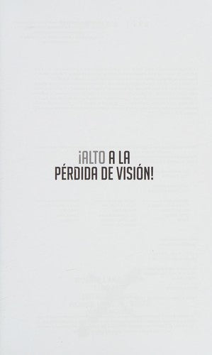 Alto a la perdida de vision/ Stop Vision Loss Now! [Paperback] Bruce Fife